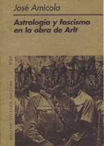 Astrología y fascismo en la obra de Arlt
